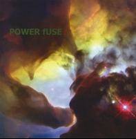 Power Fuse : Power Fuse